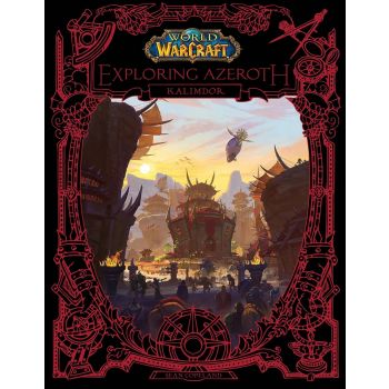 WORLD OF WARCRAFT: Exploring Azeroth - Kalimdor