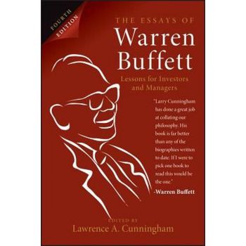 THE ESSAYS OF WARREN BUFFETT : Lessons for Investors and Managers