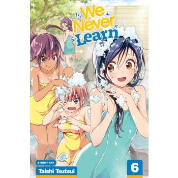 WE NEVER LEARN, Vol. 6