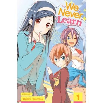 WE NEVER LEARN, Vol. 1