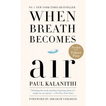WHEN BREATH BECOMES AIR
