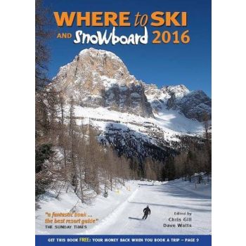 WHERE TO SKI AND SNOWBOARD 2016