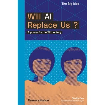 WILL AI REPLACE US? “The Big Idea“