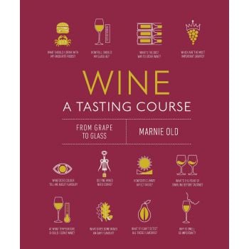 WINE A TASTING COURSE: From Grape to Glass