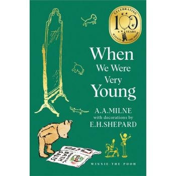 Winnie-the-Pooh: When We Were Very Young (Classics 100th Anniversary)
