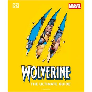 Wolverine: The Ultimate Guide