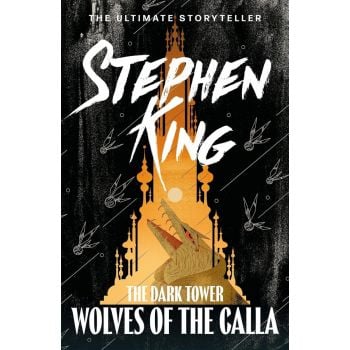 WOLVES OF THE CALLA. “The Dark Tower“, Book 5