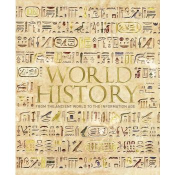 WORLD HISTORY: From the Ancient World to the Information Age