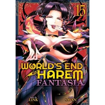 World`s End Harem: Fantasia, Vol. 15