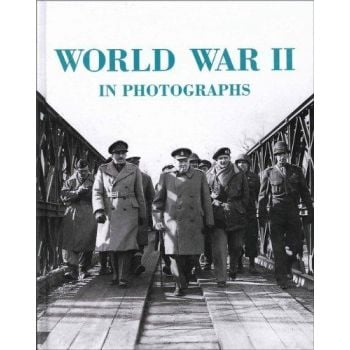 WORLD WAR II IN PHOTOGRAPHS