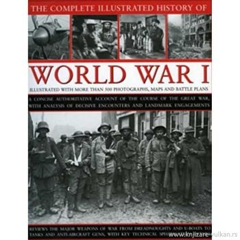 WORLD WAR I: An Illustrated History