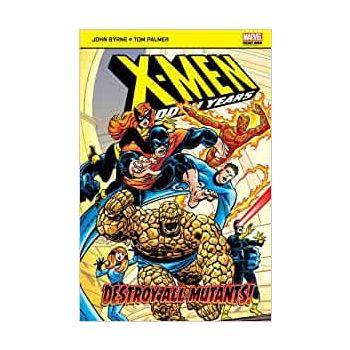 X-MEN: THE HIDDEN YEARS: Destroy All Mutants
