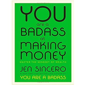 YOU ARE A BADASS AT MAKING MONEY