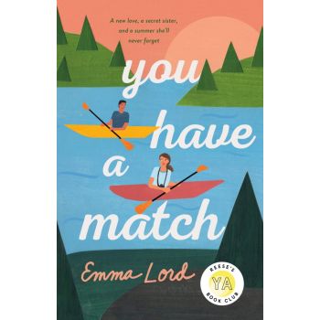 YOU HAVE A MATCH