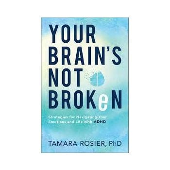 YOUR BRAIN`S NOT BROKEN