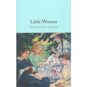 LITTLE WOMEN (Macmillan Collector`s Library)