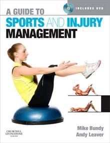 A GUIDE TO SPORTS AND INJURY MANAGEMENT