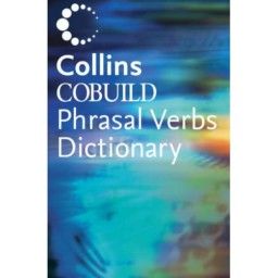COLLINS COBUILD DICT. OF PHRASAL VERBS. New - 2-