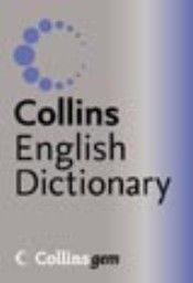 COLLINS ENGLISH DICTIONARY: Gem. 2005 ed.