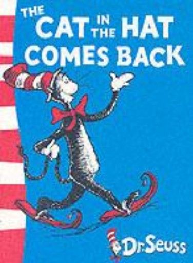 CAT IN THE HAT COMES BACK_THE. (Dr. Seuss)