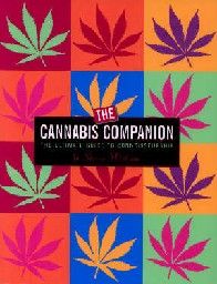 CANNABIS COMPANION_THE. The Ultimate Guide to Co