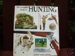COMPLETE BOOK OF HUNTING_THE. (R.Elman), HB
