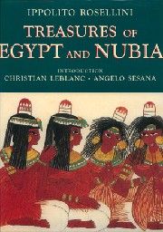 TREASURES OF EGYPT AND NUBIA. (I.Rosellini), HB,