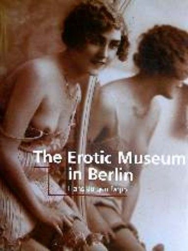EROTIC MUSEUM IN BERLIN_THE. “ Grange“, HB