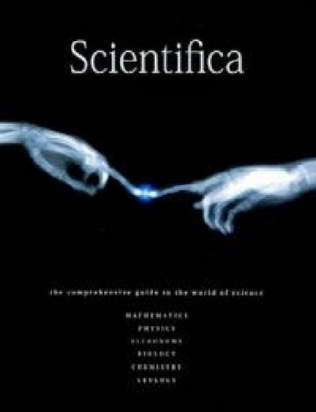 SCIENTIFICA. The comprehensive guide to the worl