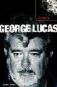 GEORGE LUCAS. Virgin Film. (J.Smith)