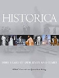 HISTORICA: 1000 Years Of Our Lives And Times. HB