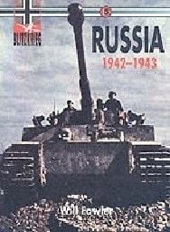 RUSSIA, 1942-1943. “Blitzkrieg“ (W.Fowler)