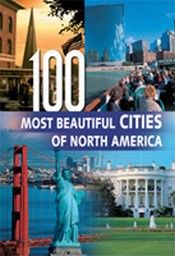 100 MOST BEAUTIFUL CITIES IN NORTH AMERICA_THE.
