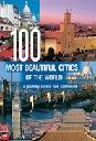 100 MOST BEAUTIFUL CITIES OF THE WORLD.