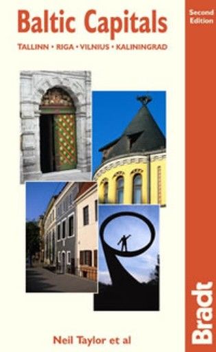 BALTIC CAPITALS: The Bradt Travel Guide.