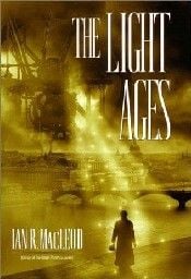 LIGHT AGES_THE. (I.R.Macleod)