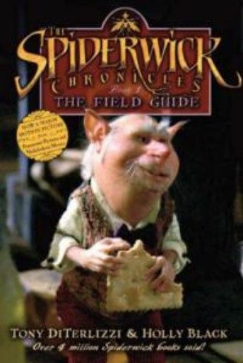 SPIDERWICK CHRONICLES_THE: Book 1: The Field Gui