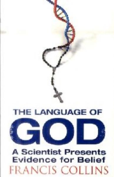 LANGUAGE OF GOD_THE. (F.Collins)