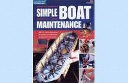 SIMPLE BOAT MAINTENANCE: Diy for Yachts And Moto