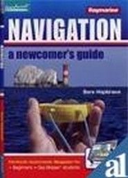 NAVIGATION: A Newcomer`s Guide. (S.Hopkinson)