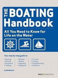 BOATING HANDBOOK: The Waterproof Guide to Life o