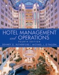 HOTEL MANAGEMENT AND OPERATIONS. 4th ed. (D.Ruth