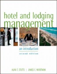 HOTEL AND LODGING MANAGEMENT. 2nd ed. (A.Stutts,