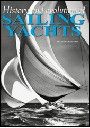 HISTORY AND EVOLUTION OF SAILING YACHTS. “White