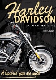HARLEY DAVIDSON - A WAY OF LIFE.  “White Star“,