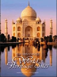 GREAT BOOK OF THE WORLD HERITAGE SITES_THE.  “Wh