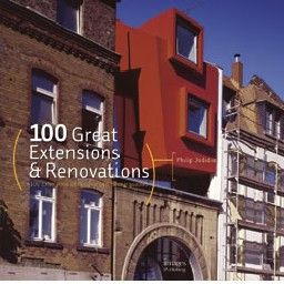 100 GREAT EXTENSIONS & RENOVATIONS. HB