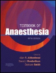 TEXTBOOK  OF ANAESTHESIA. 5th ed. “ELSEVIER“, PB