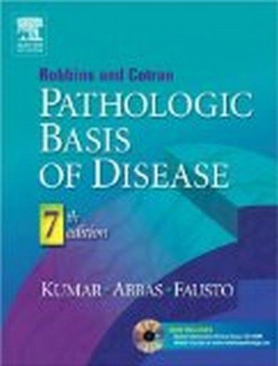 ROBBINS & COTRAN PATHOLOGIC BASIS OF DISEASE. 7t