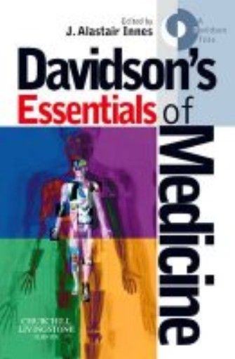 DAVIDSON`S ESSENTIALS OF MEDICINE. (J. Alastair
